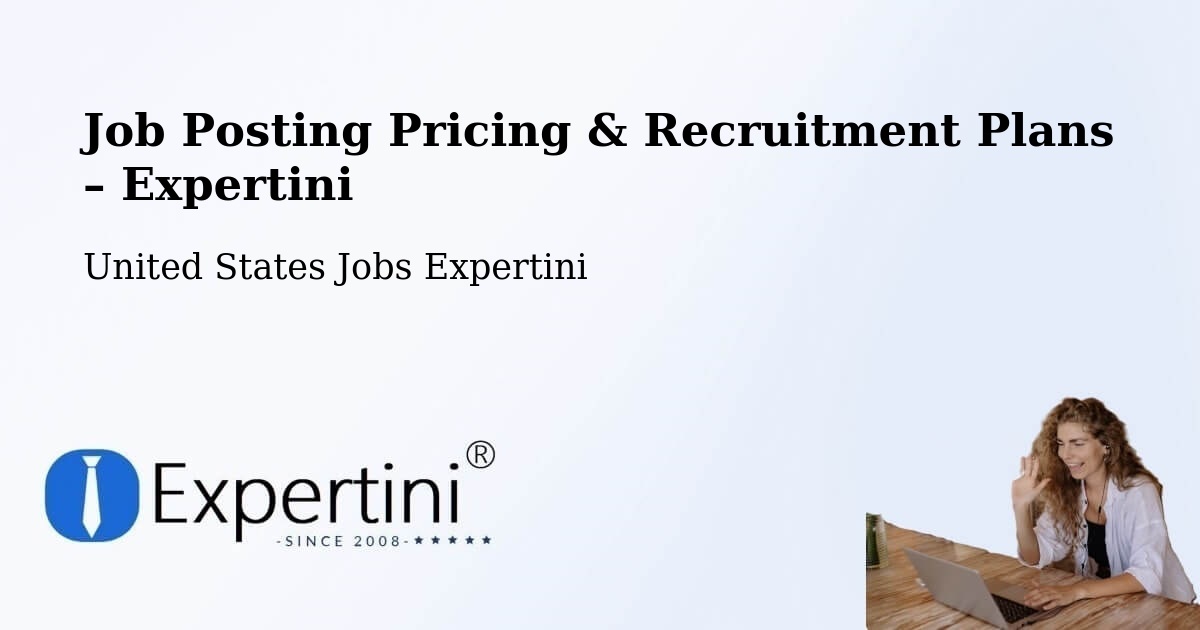 Job Posting Pricing & Recruitment Plans – Rice - Rice, United States Jobs Expertini